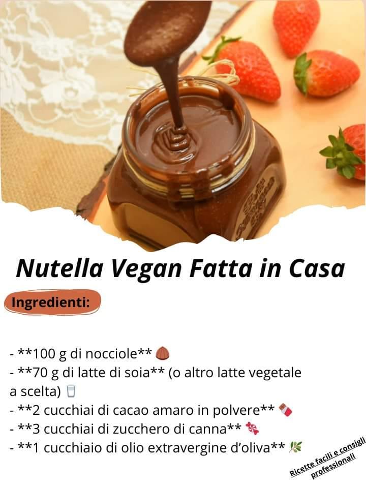 Nutella Vegan Fatta in Casa