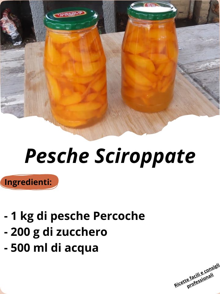Ricetta delle Pesche Sciroppate