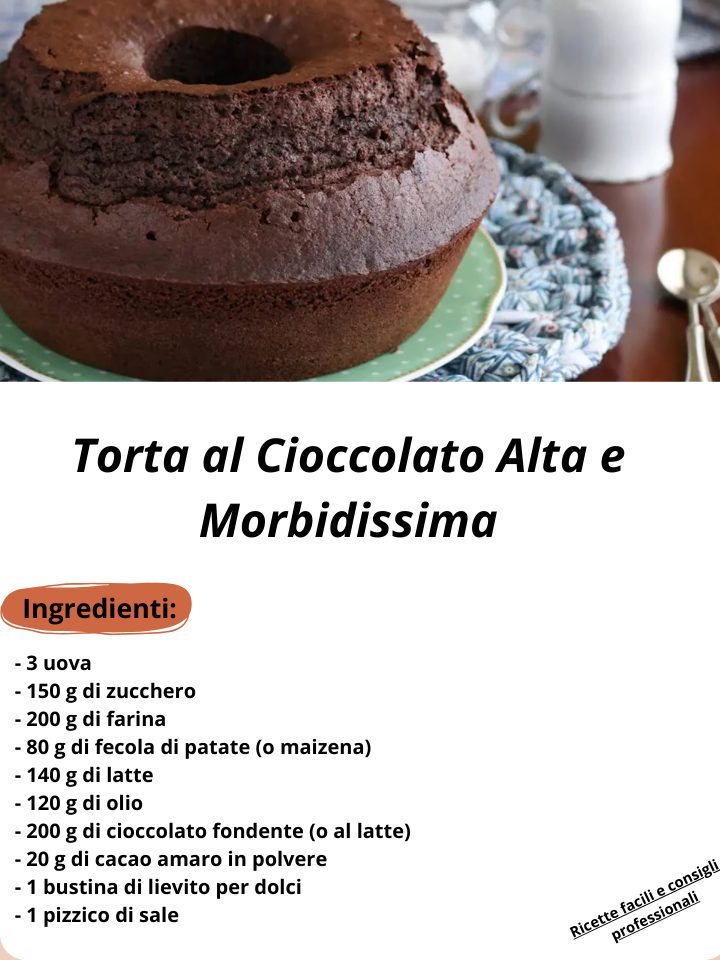 Torta al Cioccolato Alta e Morbidissima