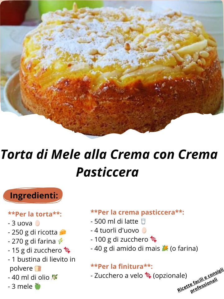 Torta di Mele alla Crema con Crema Pasticcera
